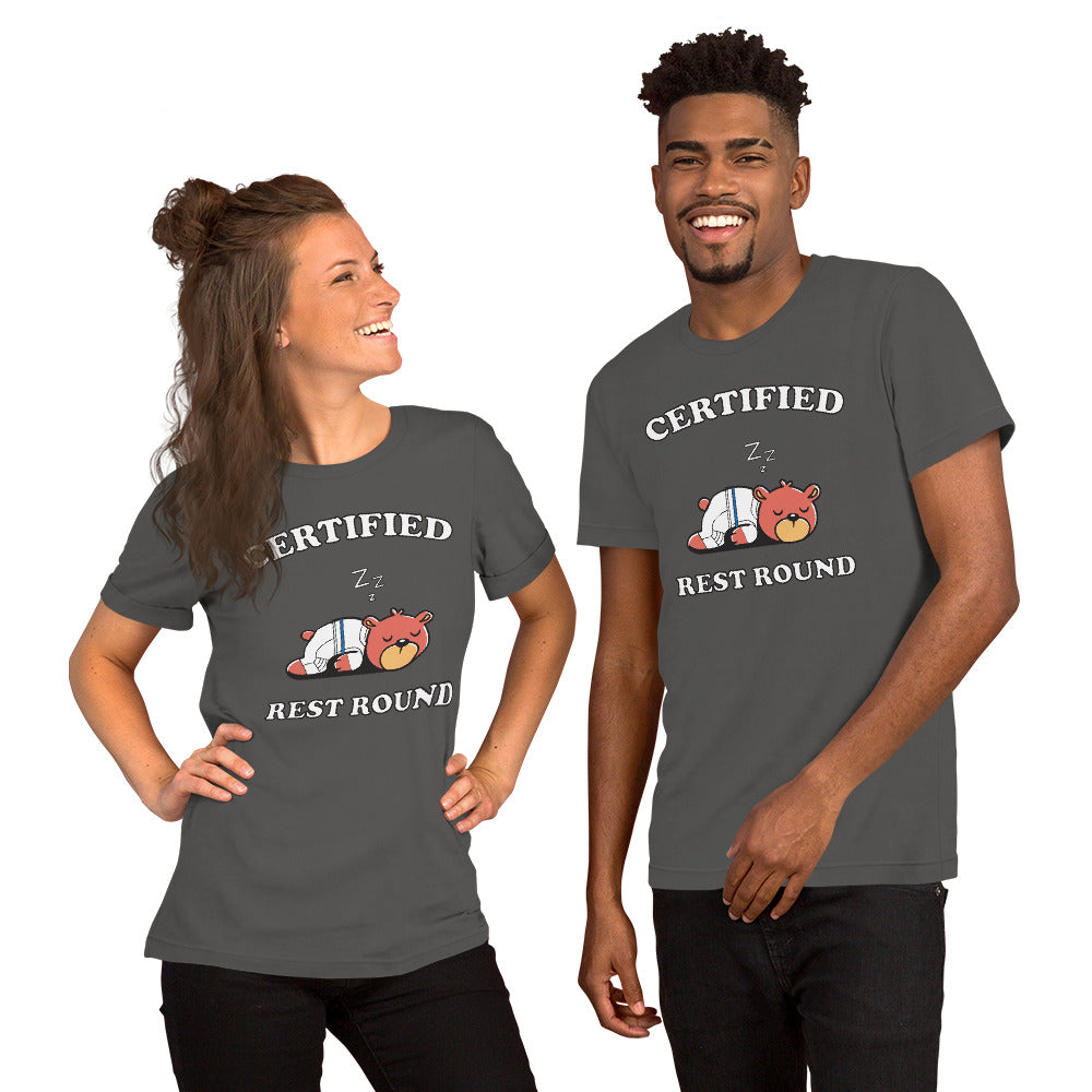 Certified Rest Round (Unisex t-shirt)