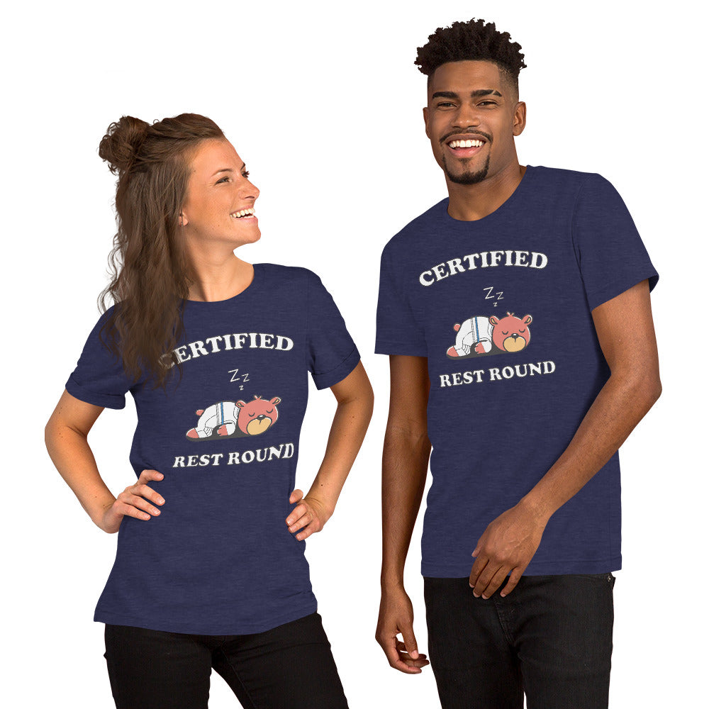 Certified Rest Round (Unisex t-shirt)