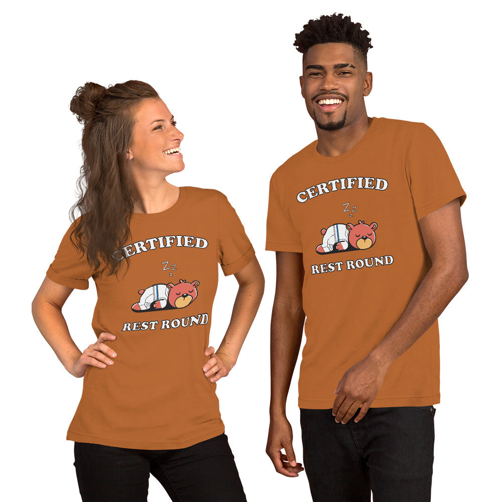 Certified Rest Round (Unisex t-shirt)