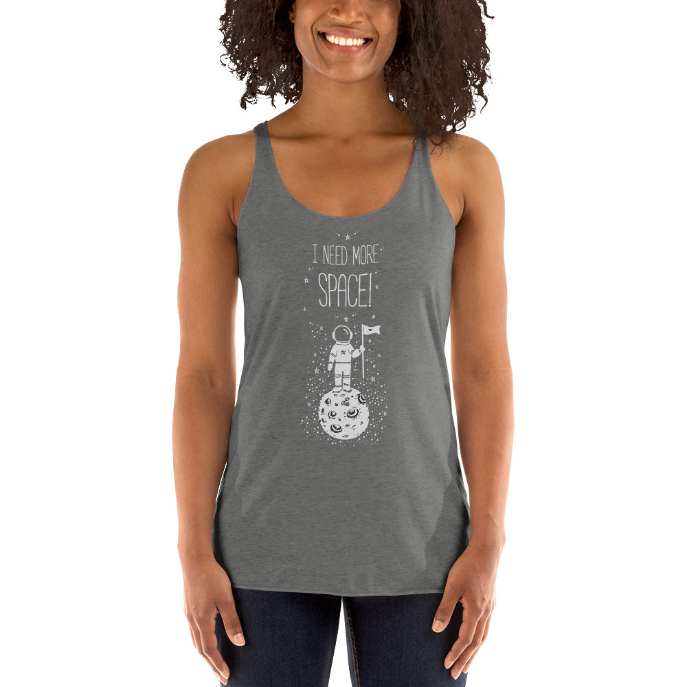 I Need Space (Women's Racerback Tank)